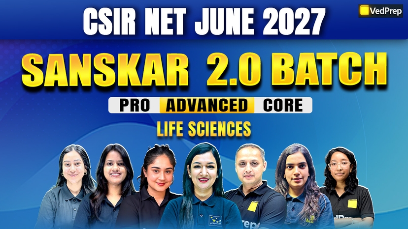Sanskar 2.0 CSIR NET Life Sciences June 2027: Online Learning Foundation Course