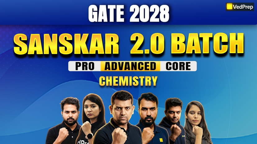 Sanskar 2.0 GATE Chemistry 2028: 2 Year Online Learning Foundation Course