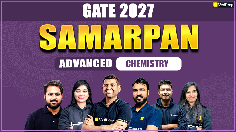 SAMARPAN GATE 2027 Chemistry : Samarpan Advance Online Learning Course
