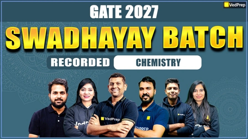 Swadhyay BATCH GATE Chemistry 2027: Complete Recorded Course