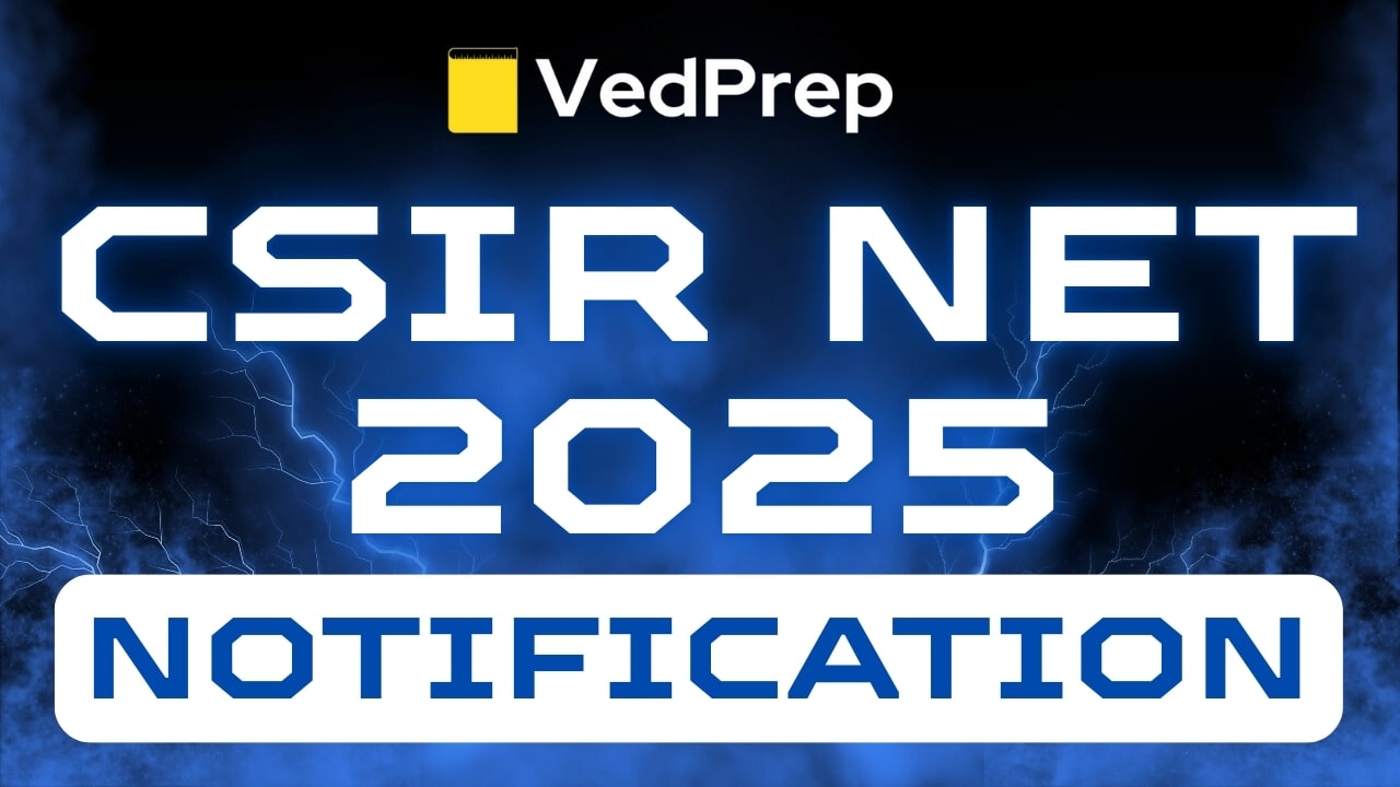 Read more about the article CSIR NET Notification 2025 – Important Dates, Eligibility, Exam Pattern & Syllabus