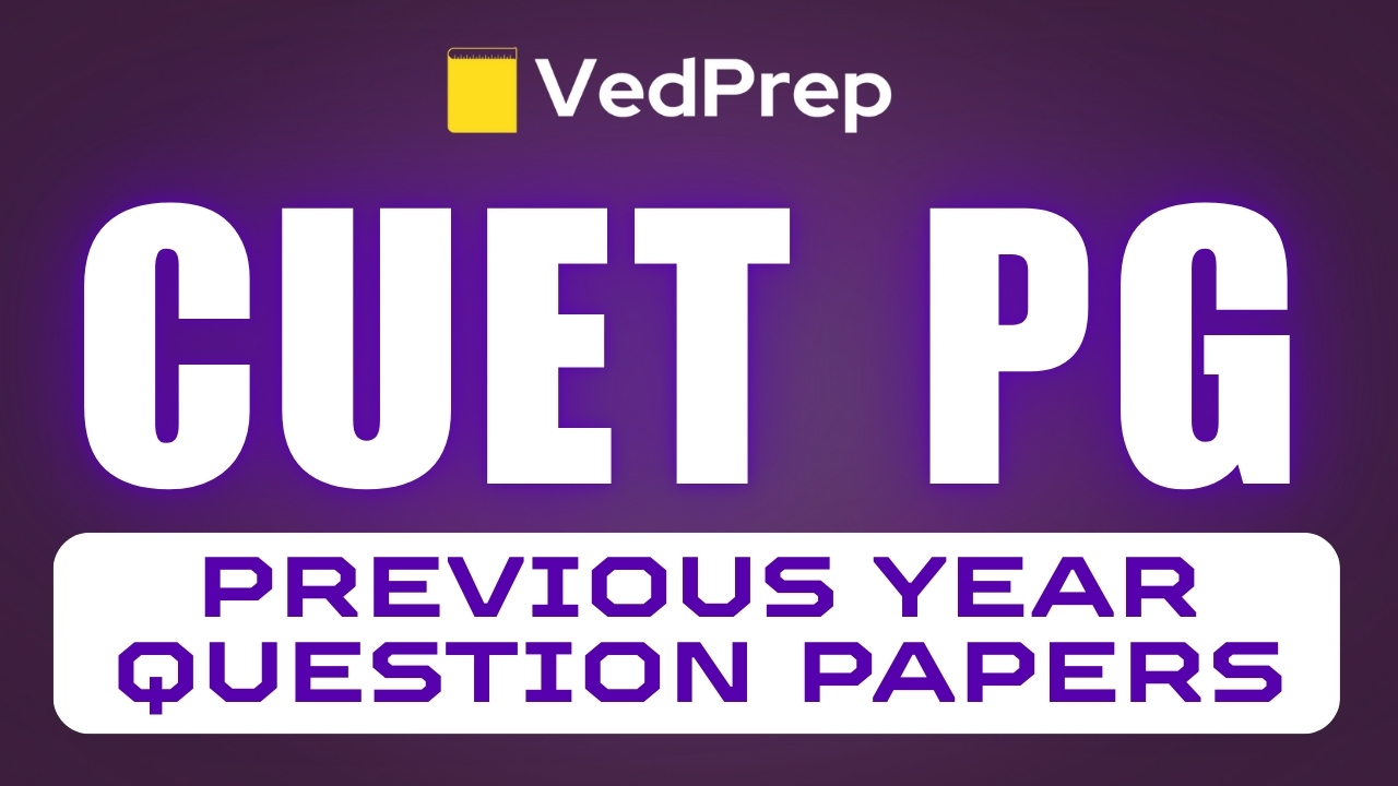 Read more about the article CUET PG Previous Year Question Papers with Solutions, Download PDF