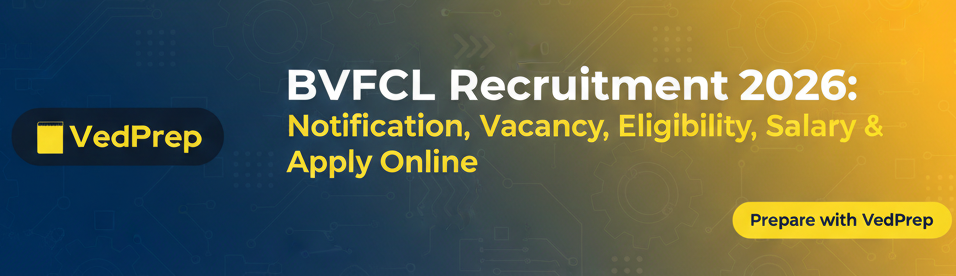 BVFCL Recruitment 2026