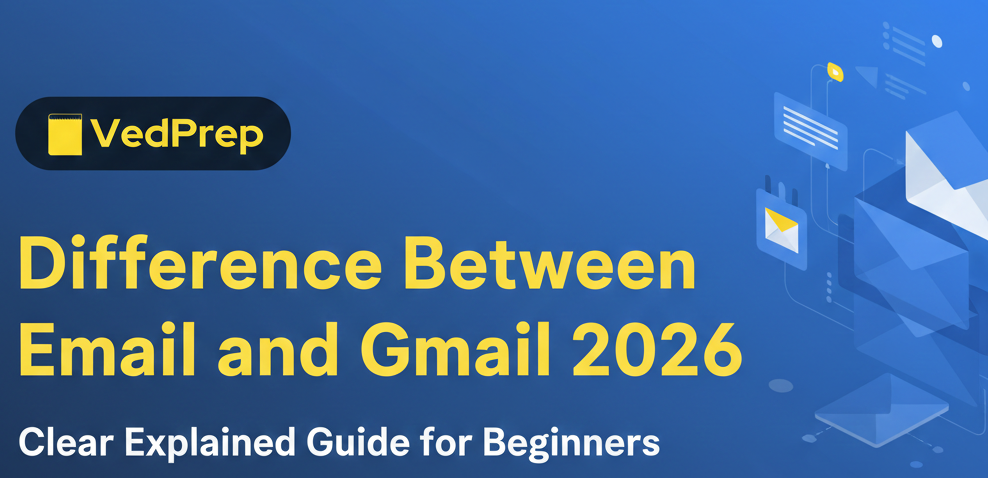 Difference Between Email and Gmail 2026