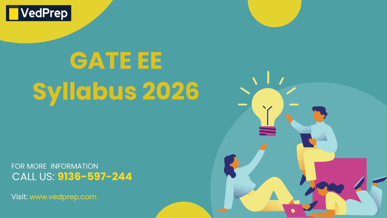 Read more about the article GATE EE Syllabus 2026 Topic Wise Syllabus and Weightage