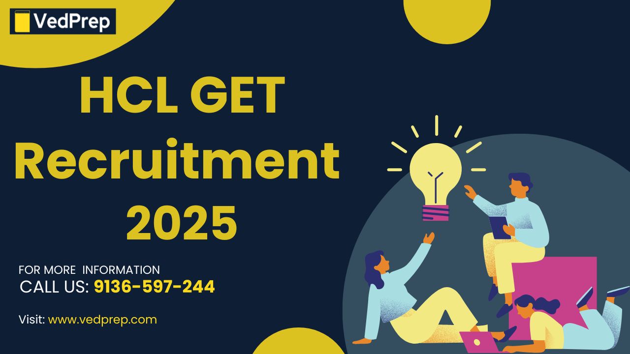 Read more about the article HCL GET Recruitment 2025: Vacancy, Eligibility, Salary, Selection Process