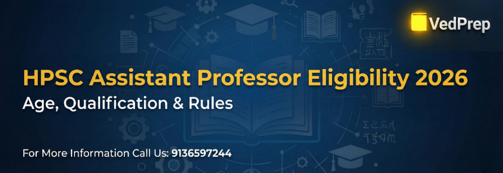 HPSC Assistant Professor Eligibility