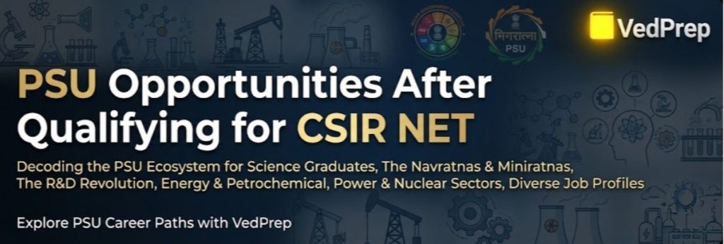 PSU opportunities after CSIR NET