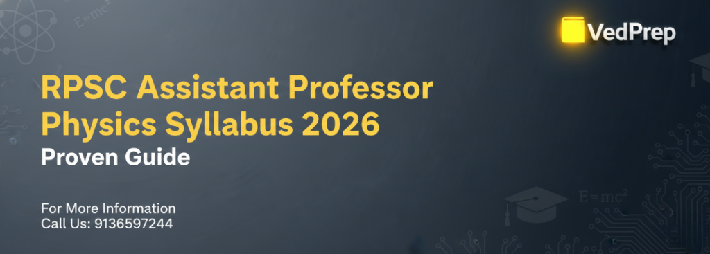 RPSC Assistant Professor Physics Syllabus