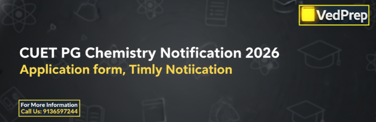 CUET PG Chemistry Notification 2026