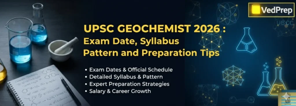 UPSC GEOCHEMIST 2026