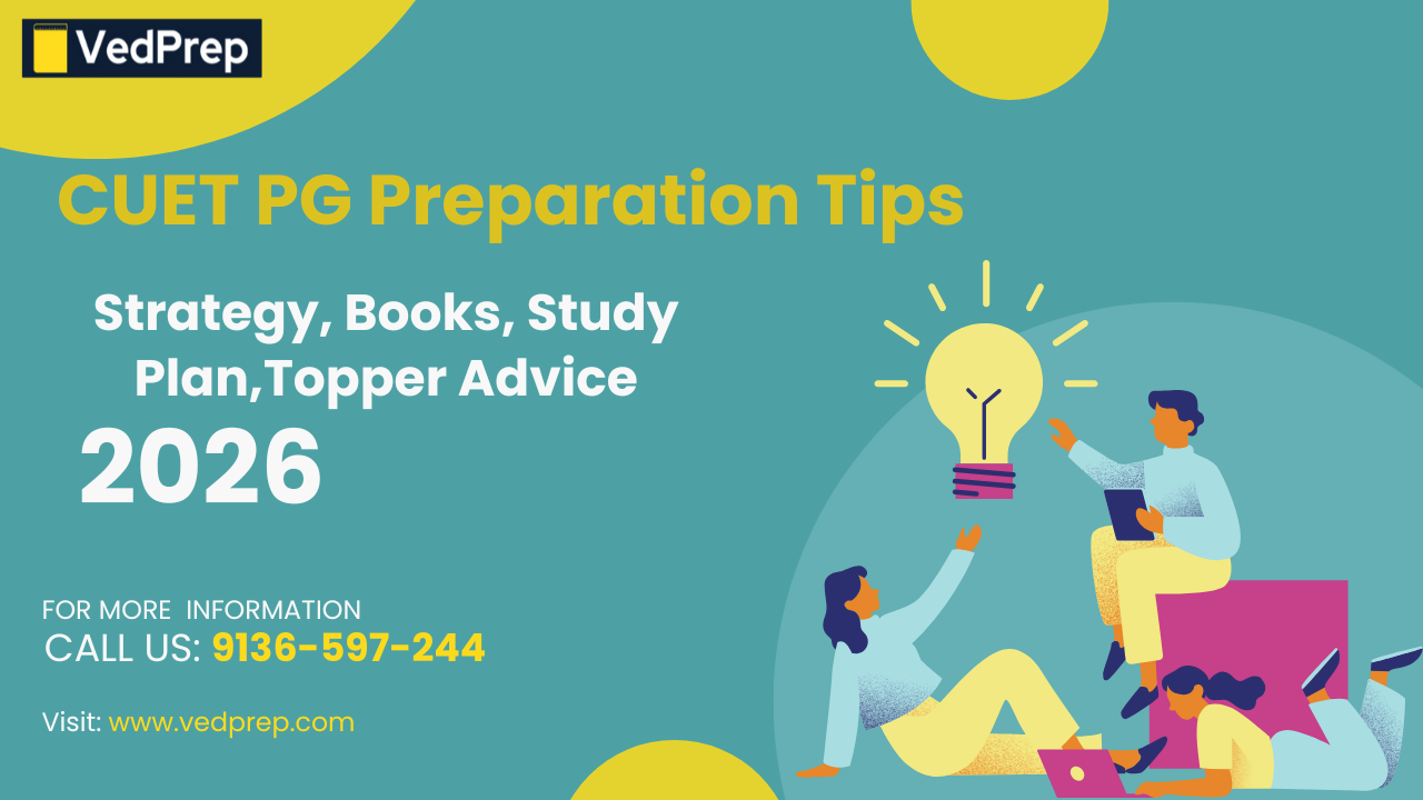 Read more about the article CUET PG Preparation Tips 2026 : Strategy, Books, Study Plan,Topper Advice