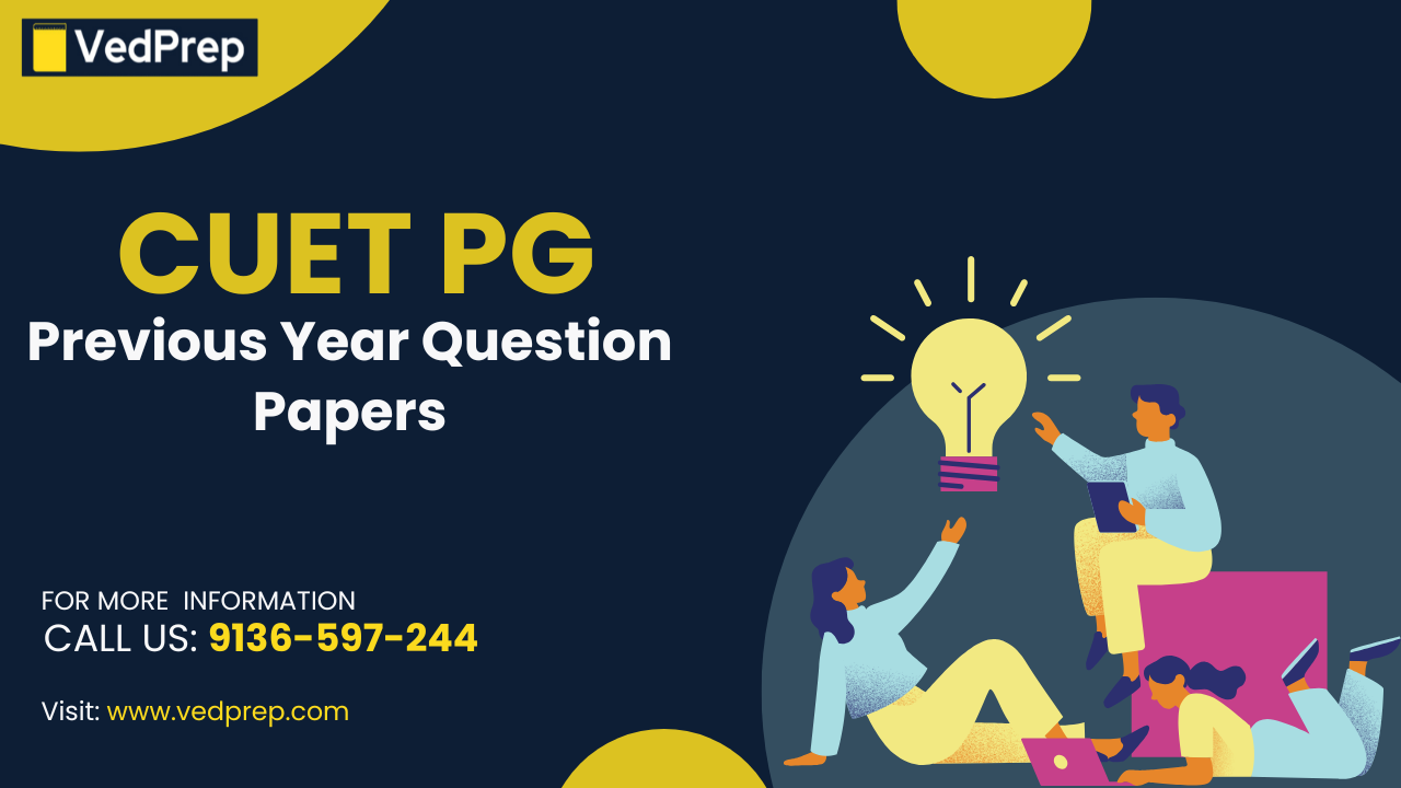 Read more about the article CUET PG Previous Year Question Papers with Solutions, Download PDF