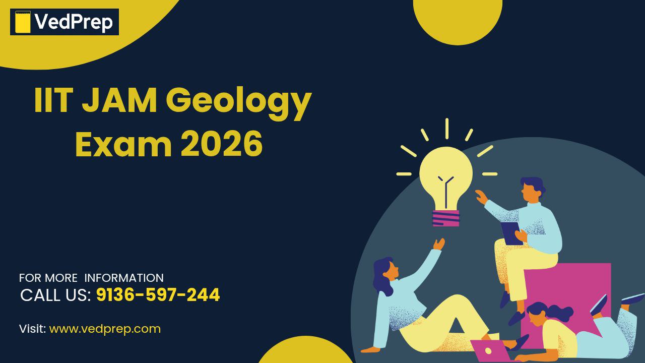 Read more about the article IIT JAM Geology Exam 2026: Date, Exam Pattern, Syllabus and Preparation Tips