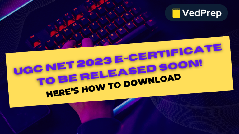 UGC NET 2023 E-Certificate To Be Released Soon! Here’s How To Download