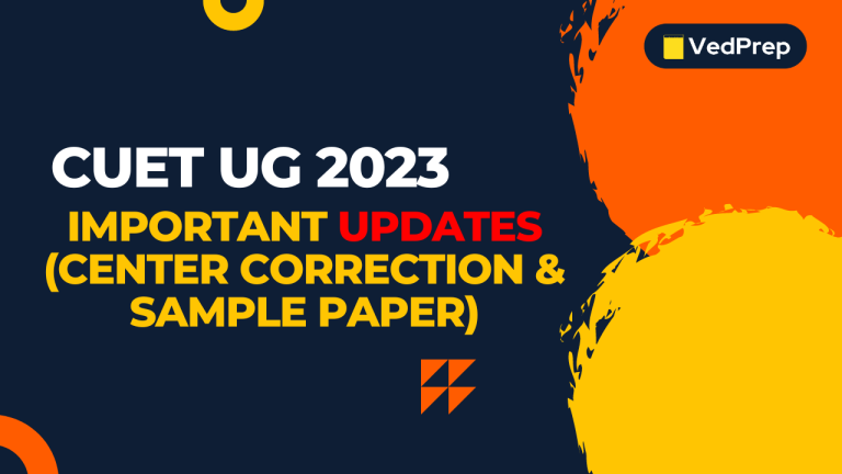 CUET UG 2023 – Important Updates (Center Correction & Sample Paper)