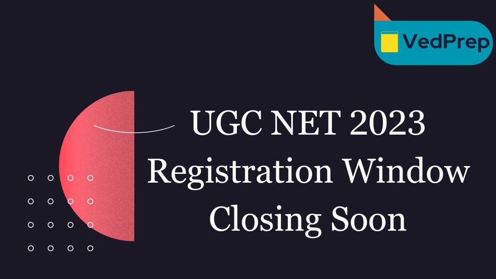 ugc net 2023 registartion window closing soon