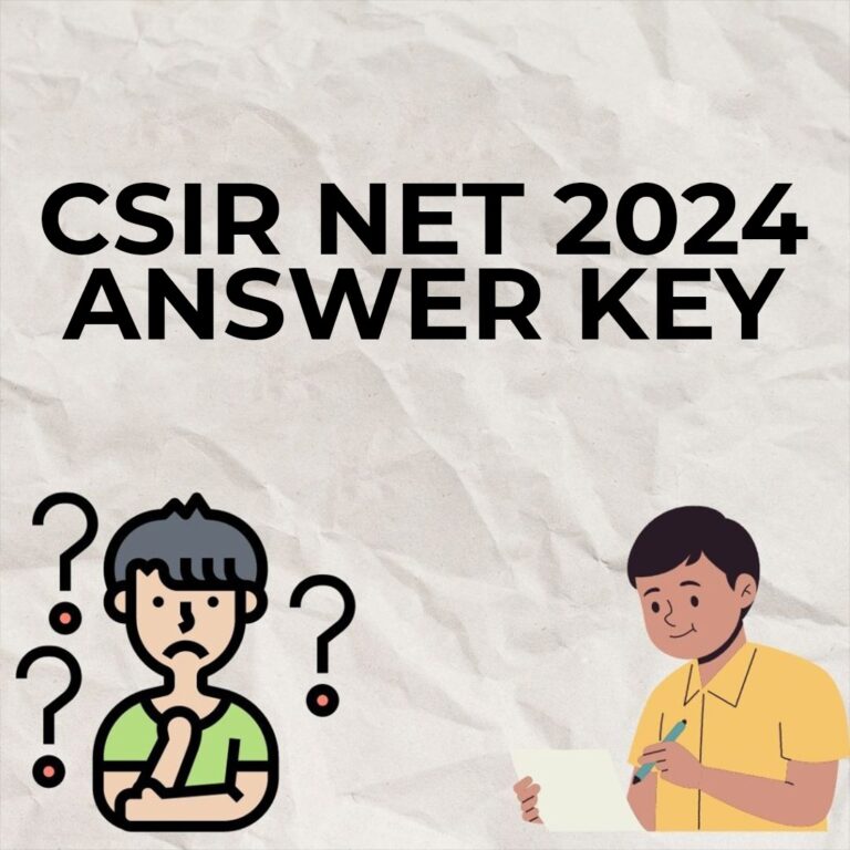 CSIR NET 2024 Answer Key (OUT)! Check Yours With Direct Link