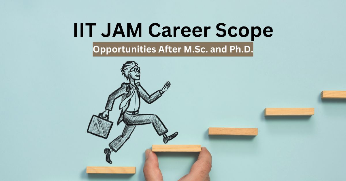 IIT JAM Career Scope